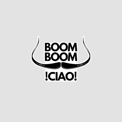 استیکر Boom Boom Ciao مانی هایست